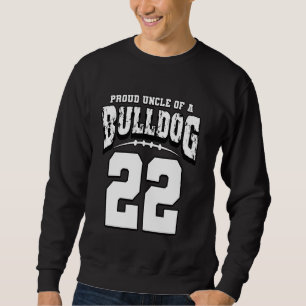 Trotse Bulldog Football Uncle of Player 22 Trui