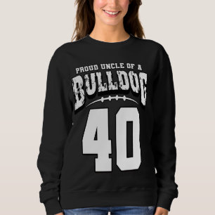 Trotse Bulldog Football Uncle of Player 40 Trui