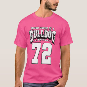 Trotse Bulldog Football Uncle of Player 72 T-shirt