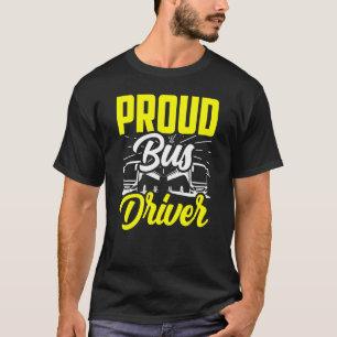 Trotse buschauffeur Job Operator Busman Buses T-shirt