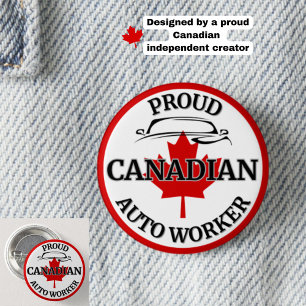 "Trotse Canadese Auto Worker" Maple Leaf Canada Ronde Button 3,2 Cm