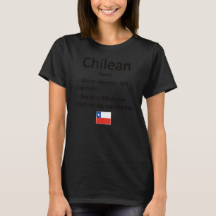 Trotse Chileense Definitie Chili Vlag Chileense ro T-shirt