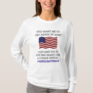 Trotse Democraten Gratis Gezondheidszorg Amerikaan T-shirt