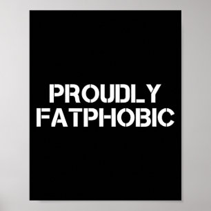 Trotse dikfobische grappige gymprint met hilarisch poster