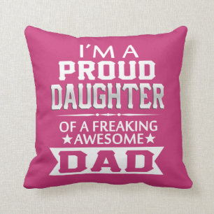 Trotse Dochter van een Geweldige Papa Kussen