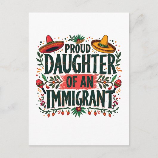 Trotse dochter van een Mexicaanse immigrant Briefkaart (Voorkant)