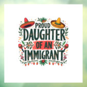 Trotse dochter van een Mexicaanse immigrant Raamsticker (Vel 3)