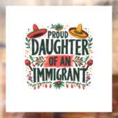 Trotse dochter van een Mexicaanse immigrant Raamsticker (Vel 2)