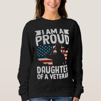 Trotse Dochter Van Een Veteranen Patriottische Mil Trui