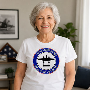 Trotse dochter van een vrouwelijke P-38-veteraan T-shirt