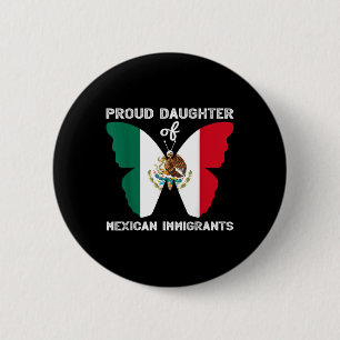 Trotse dochter van Mexicaanse immigranten Latino A Ronde Button 5,7 Cm