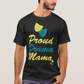 Trotse Drama Mama Theater Mam Grappige Spotlight25 T-shirt