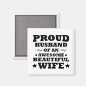 trotse echtgenoot van een geweldige , mooie vrouw magneet (Voorkant / Achterkant)