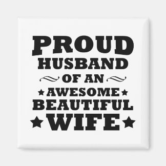 trotse echtgenoot van een geweldige , mooie vrouw magneet