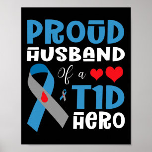 Trotse echtgenoot van een T1D Hero Type 1 Diabetes Poster
