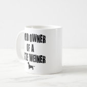 Trotse eigenaar van een kleine Weiner Koffiemok (Voorkant links)
