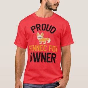 Trotse Fennec Fo eigenaar T-shirt
