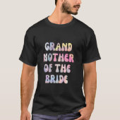 Trotse grootmoeder van de bruid bruiloft t-shirt (Voorkant)
