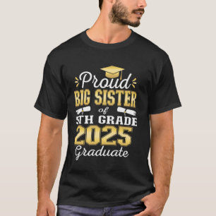Trotse grote zus van eindexamenklas 5e leerjaar 20 t-shirt