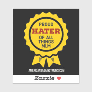 Trotse Hater van alle dingen MLM-kleine vinyl stic Sticker