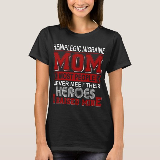Trotse hemiplegische migraine Moeder Ik heb de mij T-shirt (Voorkant)