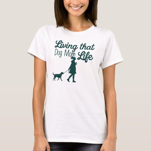 Trotse hond moeder lifestyle ontwerp t-shirt (Voorkant)