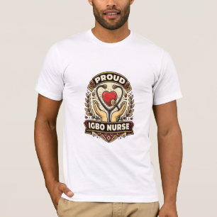 Trotse Igbo-verpleegster - Nigeriaanse Erfgoed Gez T-shirt