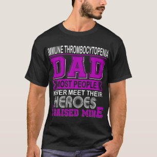 Trotse Immune Trombocytopenie Papa Ik Heb de Mijne T-shirt