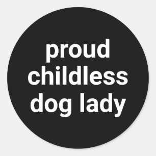 Trotse kinderloze hond dame moderne typografie gra ronde sticker