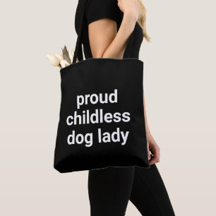 Trotse kinderloze hond dame moderne typografie zwa tote bag