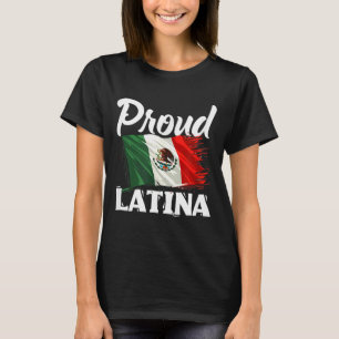 Trotse latina mexicaanse trots vlag Mexico wortels T-shirt