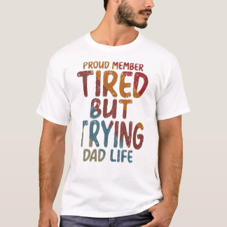 Trotse Lid Moe Maar Pogende Papa Leven Grappig Cad T-shirt