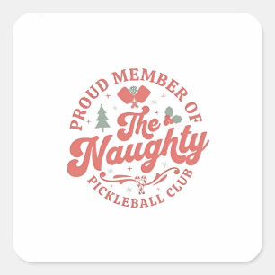 Trotse lid van de ondeugende Pickleball Club Vierkante Sticker