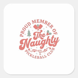 Trotse lid van de ondeugende Pickleball Club Vierkante Sticker