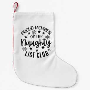 Trotse lid van de Stoute Lijst Club Kerstmis Kleine Kerstsok