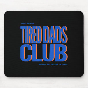 Trotse lid vermoeide vaders club vader koffie lief muismat