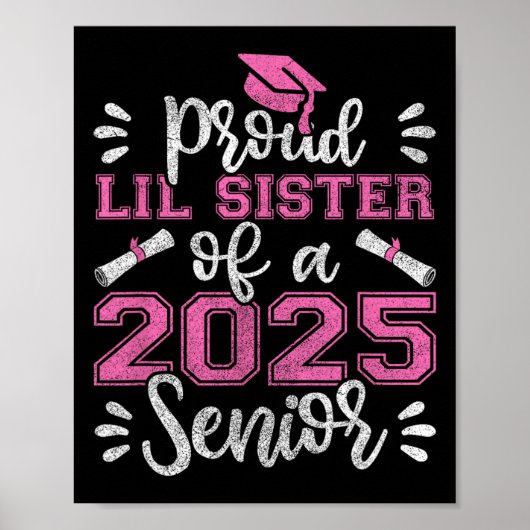 Trotse Lil zus van een senior Shirt 2025 Poster (Voorkant)