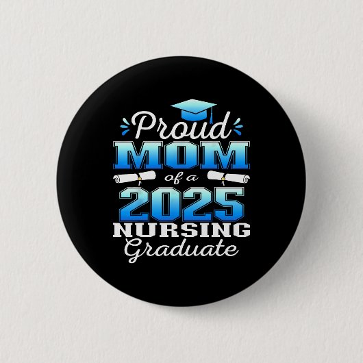 Trotse mama CL van 2025 Nursing Afstuderen Nurse Ronde Button 5,7 Cm (Voorkant)