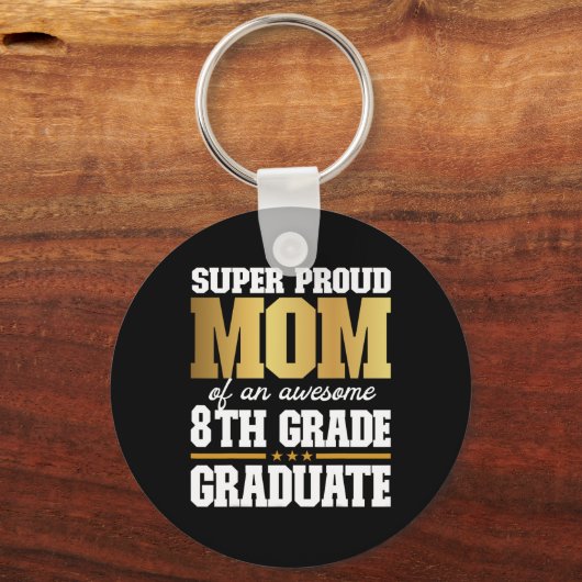 Trotse mama van een Geweldige 8e klas Afstuderen 2 Sleutelhanger (Voorkant)