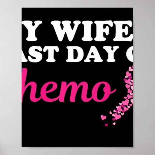 Trotse man mijn vrouw's laatste dag van chemokanke poster (Voorkant)
