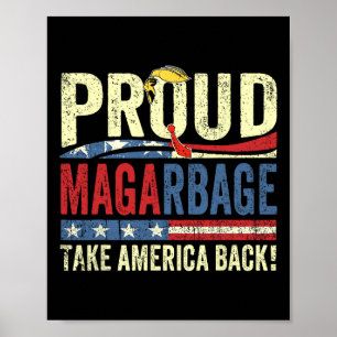 Trotse Mega Garbage Trump-aanhangers  Poster