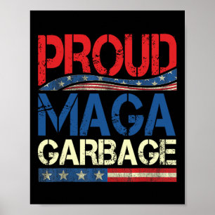 Trotse Mega Garbyge Trump-aanhanger 7 Poster