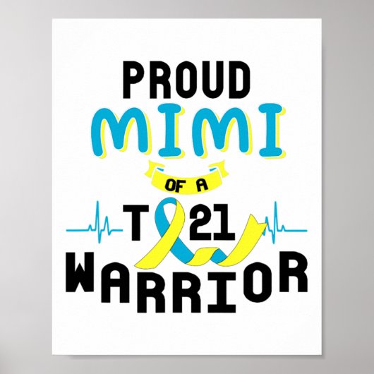 Trotse Mimi van een T21 Warrior Down Syndrome Awar Poster (Voorkant)