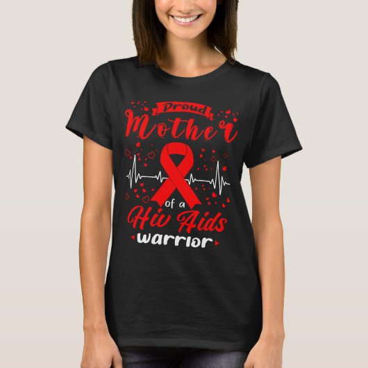 Trotse moeder HIV AIDS Warrior T-shirt (Voorkant)