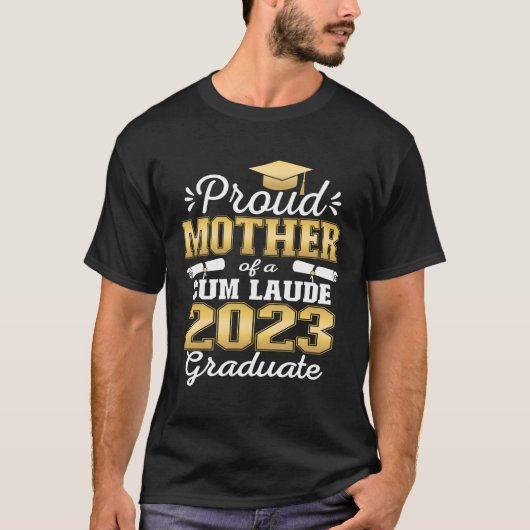 Trotse moeder van 2023 cum laude Afstuderen klasse T-shirt (Voorkant)
