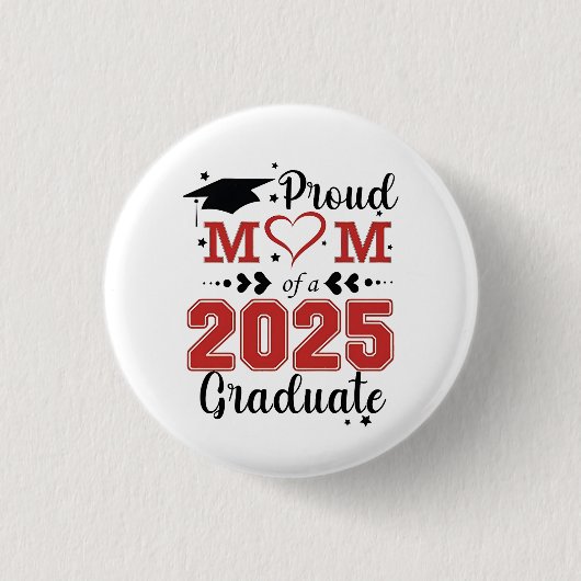Trotse moeder van 2025 Afstuderen Afstuderen Moede Ronde Button 3,2 Cm (Voorkant)