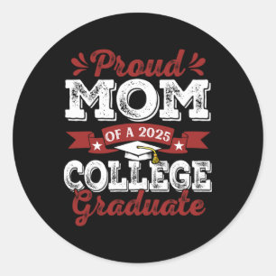 Trotse moeder van 2025 Afstuderen College Shirt Gr Ronde Sticker