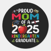 Trotse moeder van 2025 kleuterschool Afstuderen Af Ronde Sticker (Voorkant)