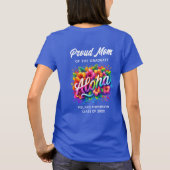 "Trotse moeder van de afgestudeerde" Aloha afstude T-shirt (Achterkant)