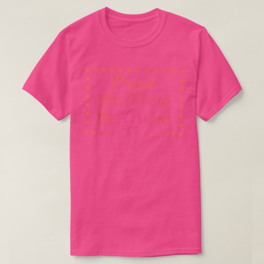 Trotse moeder van de bruidegom leuke bruiloftsfees t-shirt (Design voorkant)